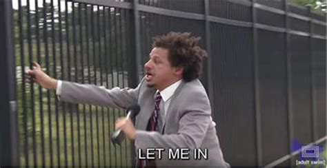 let me in meme.